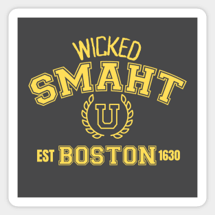Wicked Smaht U, Boston, est. 1630 Sticker